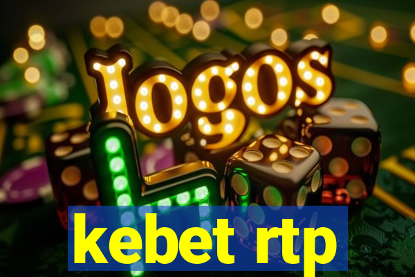 kebet rtp